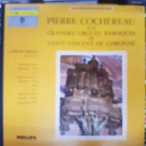 Pierre Cochereau - Aux Grandes Orgues Baroques de Saint-Vicent de Lisbonne