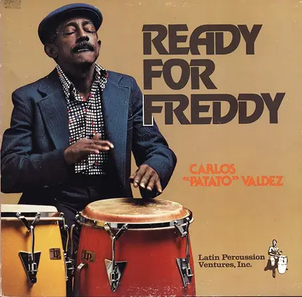 Carlos 'Patato' Valdes - Ready For Freddy
