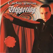 Carlos Peron - Triggering