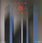 Carlos Peron - Gold for Iron