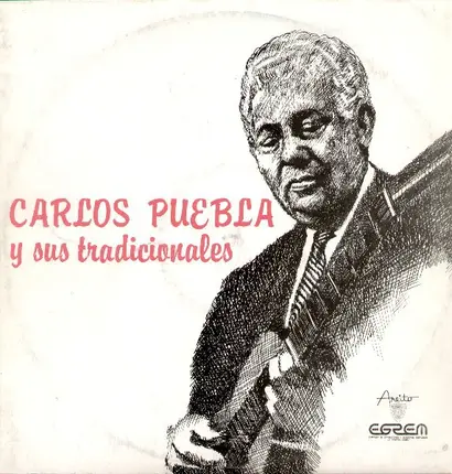 Carlos Puebla Y Los Tradicionales - Carlos Puebla Y Sus Tradicionales Vol.2
