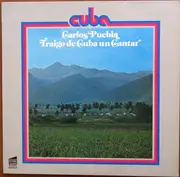 LP - Carlos Puebla Y Los Tradicionales - Traigo De Cuba Un Cantar
