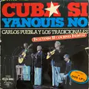 Double LP - Carlos Puebla Y Los Tradicionales - Cuba Sí Yanquis No - Sleeve