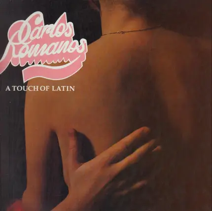 Carlos Romanos - A Touch Of Latin