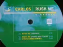 12inch Vinyl Single - Carlos - Rush Me