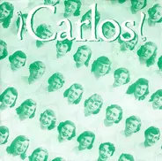 ¡Carlos! - You Know / Slide