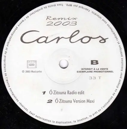 Carlos - Big Bisou / Ô Zitouna Remix 2003