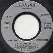 7inch Vinyl Single - Carlos - Mama Panama / Mario Mon Coco