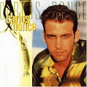 Carlos Ponce - Amelia