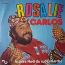 7inch Vinyl Single - Carlos - Rosalie