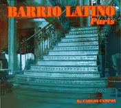 Carlos Campos - Barrio Latino Paris