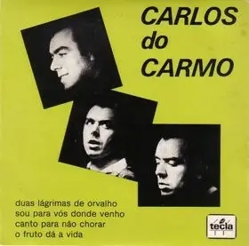 Carlos Do Carmo - Duas Lágrimas De Orvalho