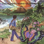 Carlos Garnett - Journey to Enlightenment