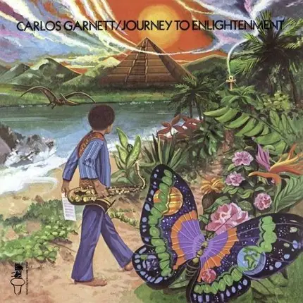 Carlos Garnett - Journey to Enlightenment
