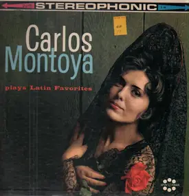 Carlos Montoya - Plays Latin Favorites