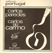 Carlos Paredes, Carlos Do Carmo - Treffpunkt: Portugal