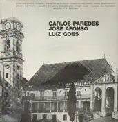 Carlos Paredes - Carlos Paredes, José Afonso, Luiz Goes