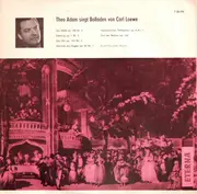 10'' - Carl Loewe - Theo Adam - Theo Adam Singt Balladen Von Carl Loewe