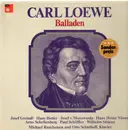 LP - Carl Loewe, Josef Greindl, Hans Hotter, Josef v. Manowarda - Balladen