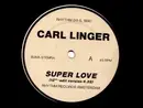 12inch Vinyl Single - Carl Linger - Super Love