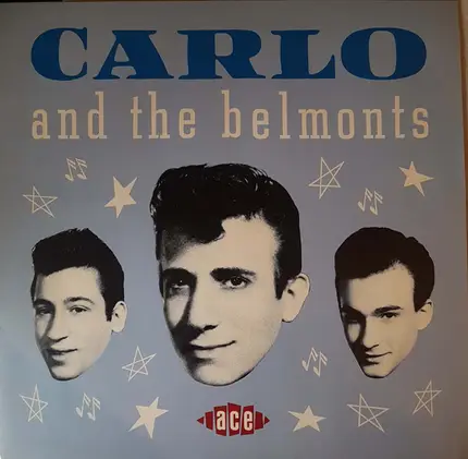 Carlo & The Belmonts - Carlo And The Belmonts