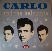 Carlo - Carlo And The Belmonts