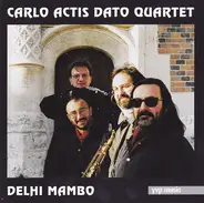 Carlo Actis Dato Quartet - Delhi Mambo