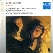 CD - Carlo Ambrogio Lonati , Marco Uccellini , Schola Cantorum Basiliensis - Lonati Uccellini Sonatas