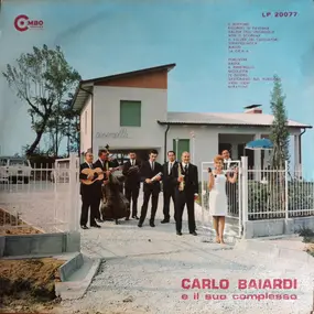 Carlo Baiardi E Il Suo Complesso - Carlo Baiardi E Il Suo Complesso