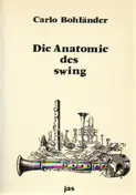 Carlo Bohländer - Die Anatomie des swing