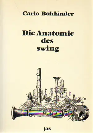 Carlo Bohländer - Die Anatomie des swing
