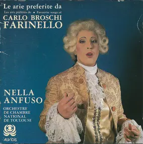 Nella Anfuso - Le Arie Preferite Da (Les Airs Préférés De • Favourite Songs Of) Carlo Broschi Farinello