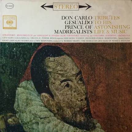 Carlo Gesualdo - Prince Of Madrigalists / Tributes To His Astonishing Life & Music