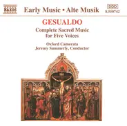 Gesualdo - Complete Sacred Music For Five Voices