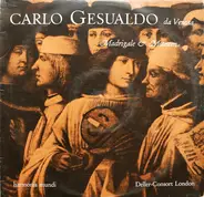 Carlo Gesualdo - Deller Consort - Madrigale & Motetten