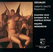 Gesualdo - Sabbato Sancto - Responsoria