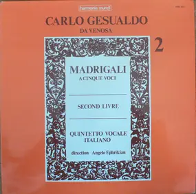 Carlo Gesualdo - Madrigali A Cinque Voci 2 - Second Livre