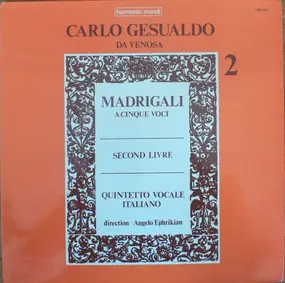 Carlo Gesualdo - Madrigali A Cinque Voci 2 - Second Livre