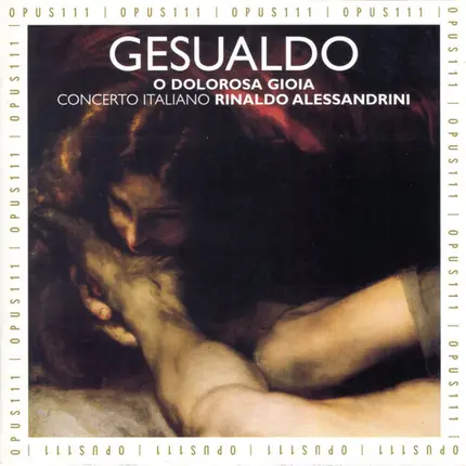 Gesualdo - O Dolorosa Gioia