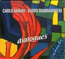 CD - Carlo Magni, Guido Bombardieri - Dialogues - Digipak, Sealed