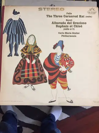 Carlo Maria Giulini , Maurice Ravel , Manuel De Falla - Falla: Three Cornered Hat Alborada; Daphnis et Chloe Suite  Giulini/Philharmonia Orchestra