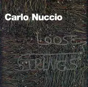 CD - Carlo Nuccio - Loose Strings