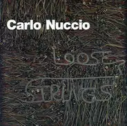 Carlo Nuccio - Loose Strings