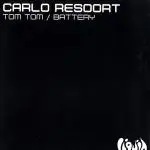 Carlo Resoort - Tom Tom / Battery