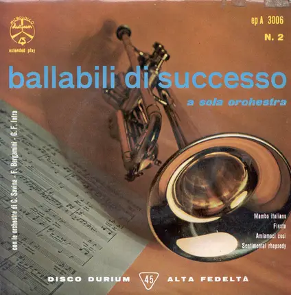 Carlo Savina And His Orchestra - Federico Bergamini And His Orchestra - Gianfranco Intra E La Sua O - Ballabili Di Successo A Sola Orchestra N. 2
