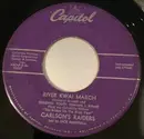 7inch Vinyl Single - Carlson's Raiders Led By Jack Marshall - River Kwai March And Colonel Bogey