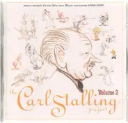 Carl Stalling - The Carl Stalling Project Volume 2 More Music From Warner Bros. Cartoons 1939-1957