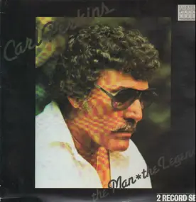 Carl Perkins - The Man & The Legend