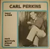 LP - Carl Perkins - Rare & 8 Previously Unissued Tracks