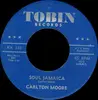7inch Vinyl Single - Carlton Moore - Soul Jamaica